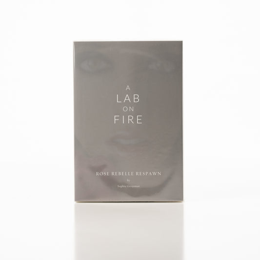 A Lab On Fire - Rose Rebelle Respawn