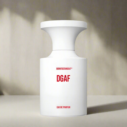 BORNTOSTANDOUT - DGAF - EDP