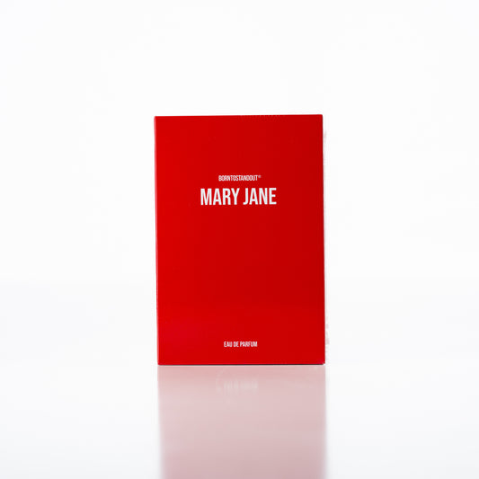 BORNTOSTANDOUT - Mary Jane - EDP