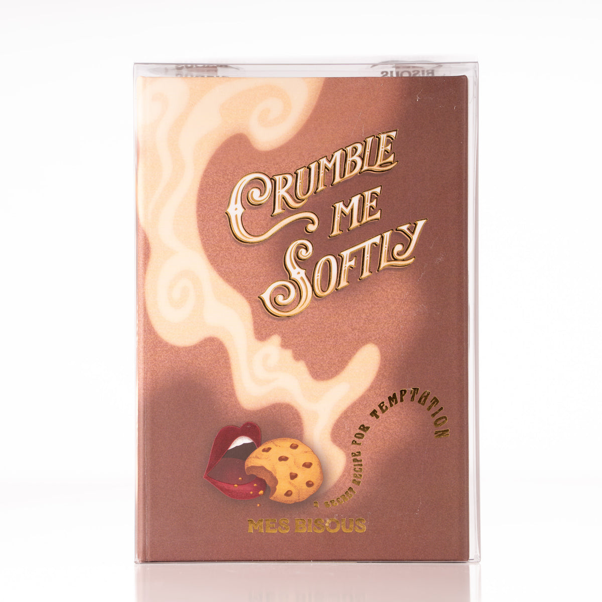 Mes Bisous - Crumble Me Softly