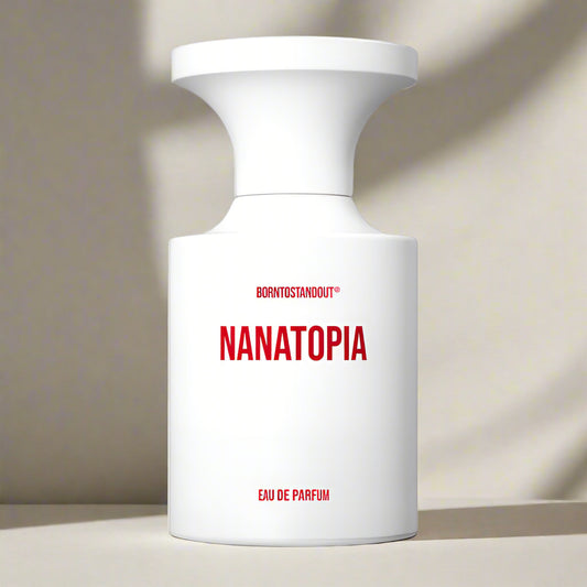 BORNTOSTANDOUT - Nanatopia - EDP