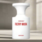 BORNTOSTANDOUT - Filthy Musk - EDP
